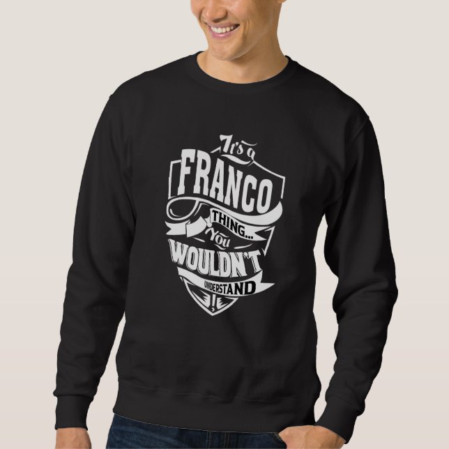 Moletom It's A Franco Thing (Frente)