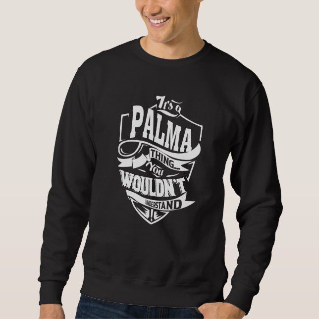 Moletom It's A Palma Thing (Frente)