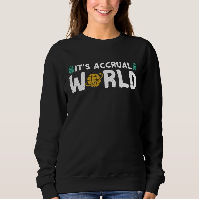Moletom It's Accrual World  Accounting CPA Accountant Humo (Frente)