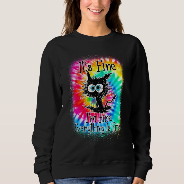 Moletom It's Fine I'm Fine Everything Is Fine  Cat Tie Dye (Frente)