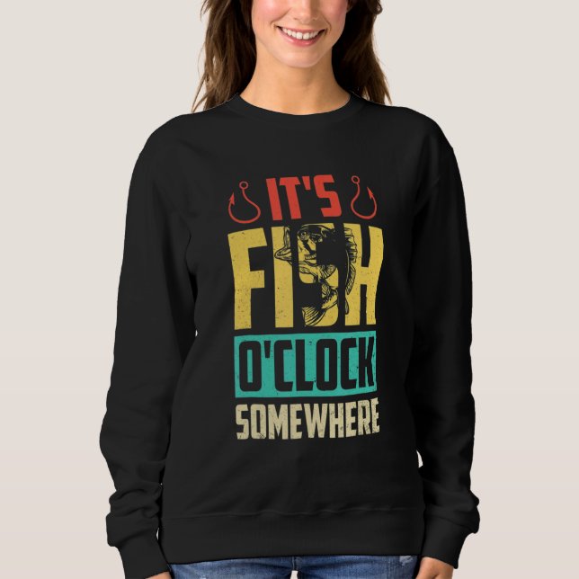 Moletom It's Fish O'clock Somewhere Retro Vintage Fisherma (Frente)