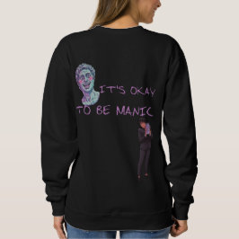 MOLETOM IT'S OKAY TO BE MANIC