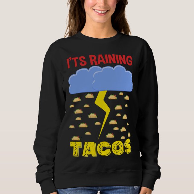 Moletom It's Raining Tacos Funny Taco Cinco de Mayo Outfit (Frente)