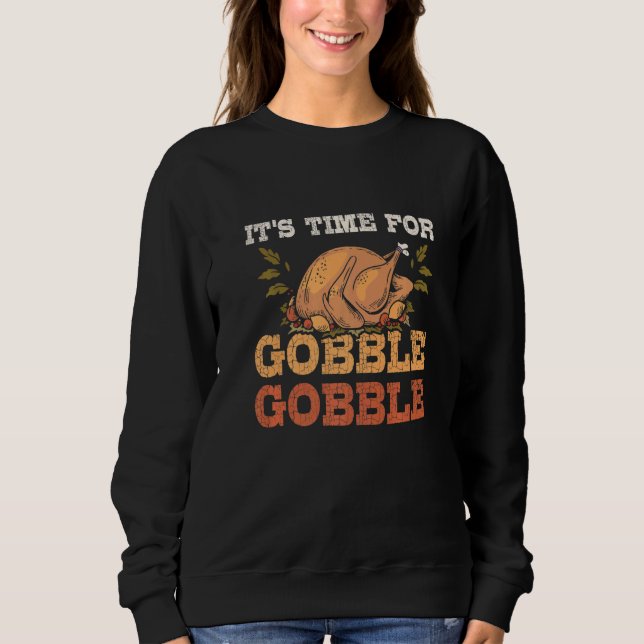Moletom It's time for gobble gobble (Frente)