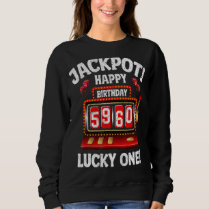 Moletom Jackpot Happy 60º aniversário Bday Celebrant Mães