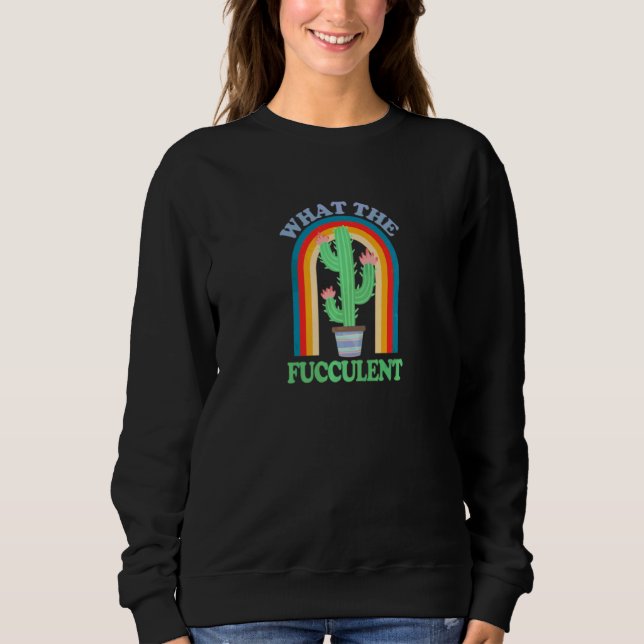 Moletom Jardim de Cactus Suculentas O Quê Fodidamente Sucu (Frente)
