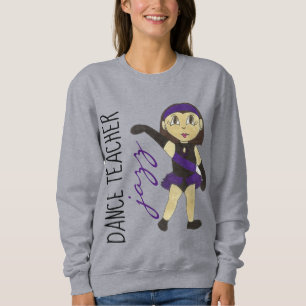 Moletom Jazz Dance Teacher Gift JazzDance Studio Considera