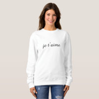 Je t’aime Eu te amo em francês Chic White
