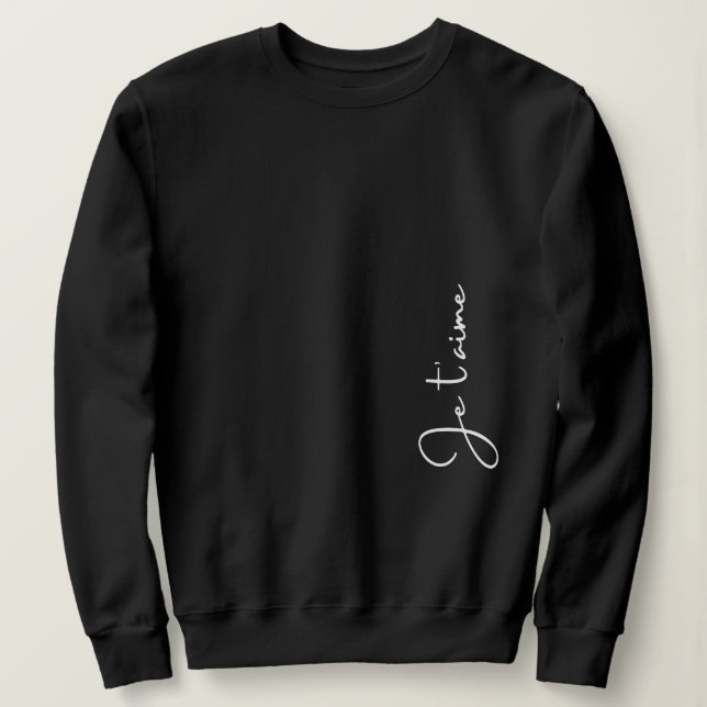 Moletom "Je t'aime" é francês para "Eu te amo" Elegante   (Frente do Design)
