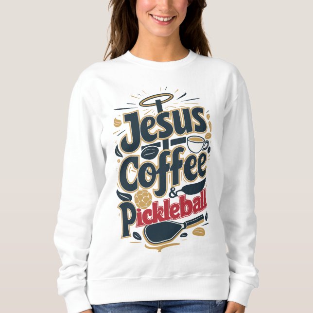 Moletom Jesus, Café e Pickleball - Combinação de Fé e Dive (Frente)