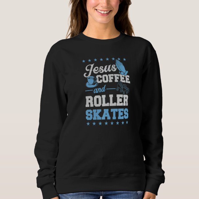 Moletom Jesus Café E Skates De Rolos Christian Roller Sk (Frente)