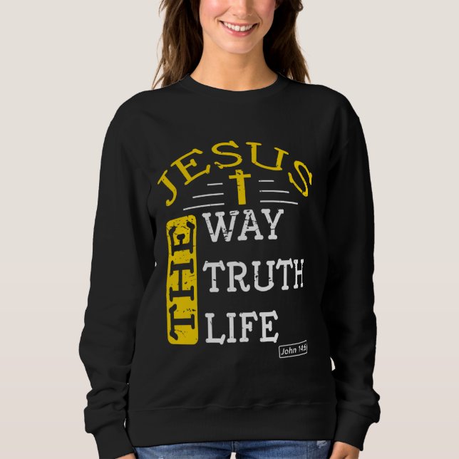 Moletom Jesus Como A Verdade A Vida John 146 Bíblia Ve (Frente)