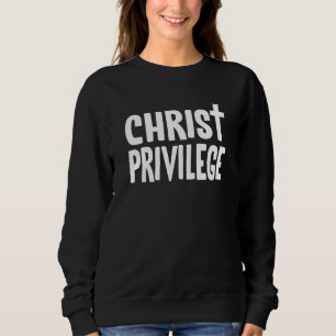 Moletom Jesus Cristo Privilégio Novidade Jesus Cristo Com