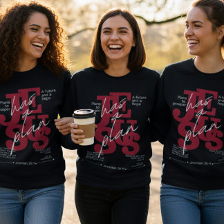 Moletom Jesus Has a Plan – Jeremiah 29:11 