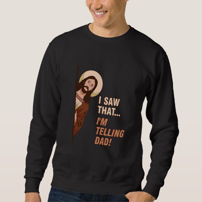 Moletom Jesus Meme Engraçado Eu Vi Que... Estou a dizer Pa (Frente)