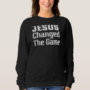 Moletom Jesus Mudou O Jogo Gráfico Cristão