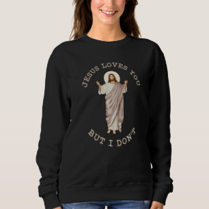 Moletom Jesus Te Ama Mas Eu Não Homens Mulheres Cristãos