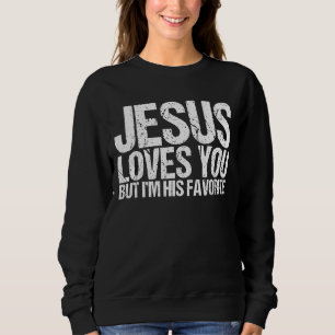 Moletom Jesus te ama, mas eu sou a religião favorita dele