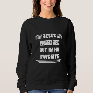 Moletom Jesus te ama. Sou o humor favorito dele.