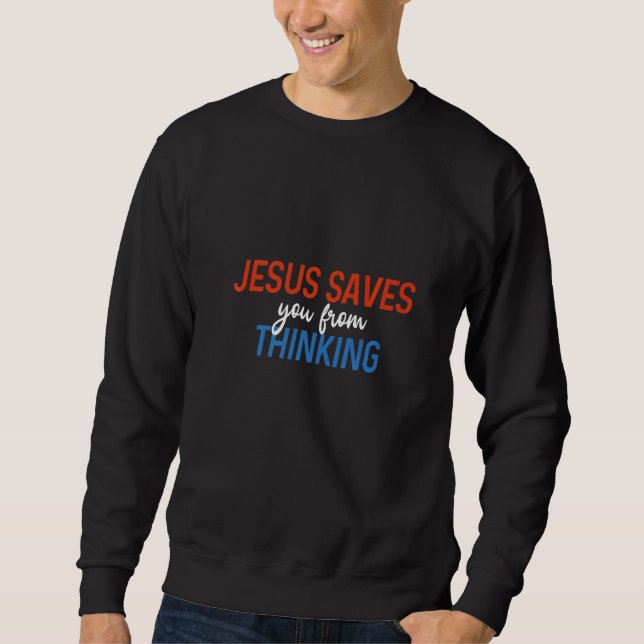 Moletom Jesus te salva de pensar ateu Freethinker (Frente)