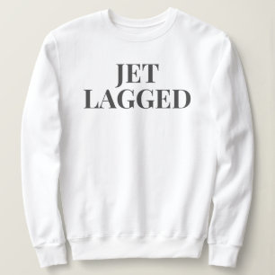 MOLETOM JET LAGGGGG SWEATSHIRT
