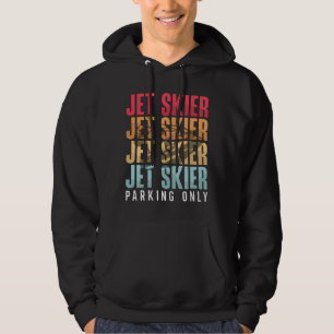 Moletom Jet Skier Parking Apenas Jet Ski Jet Skiing Jetski