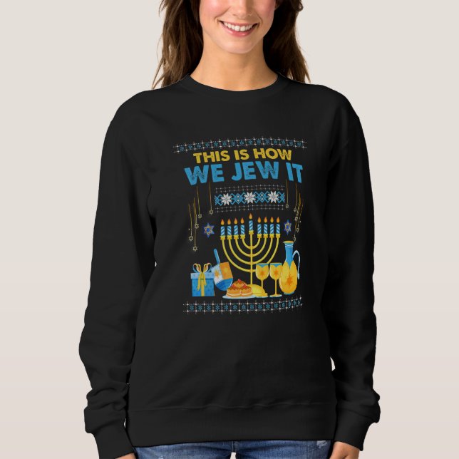 Moletom Jewish Hanukkah Menorah This Is How We Jew It     (Frente)