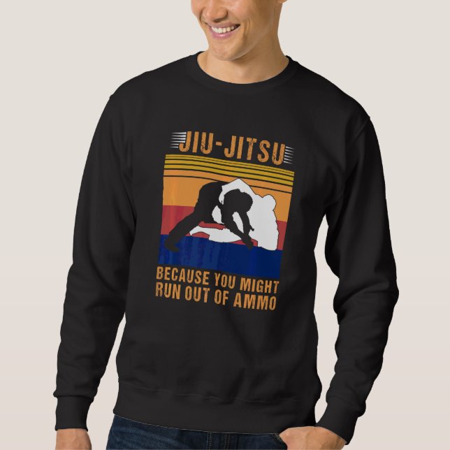 Moletom Jiu Jitsu Porque Você Pode Acabar a Munição (Frente)