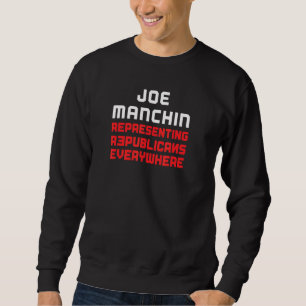 Moletom Joe Manchin Representando Republicanos Em Todo Lug