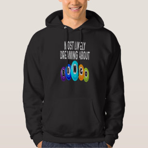 Moletom Jogador de Bingo Mais Provável Sonhando Com Venced