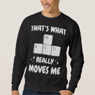 Moletom Jogador É isso que realmente me move Gaming