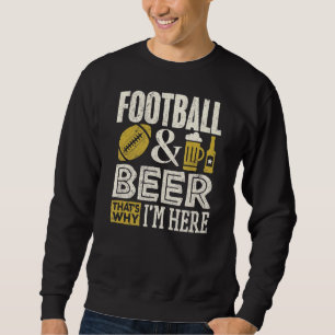 Moletom Jogadora de futebol Beer Por que estou aqui