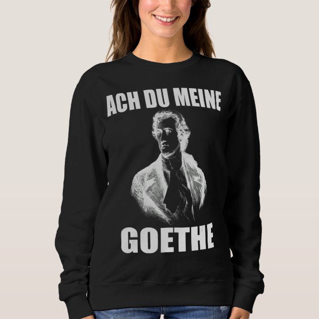 Moletom Johann Wolfgang Von Goethe Funny Meme Poeta (Frente)
