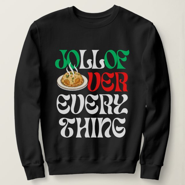 Moletom Jollof Over Everything |  (Frente do Design)