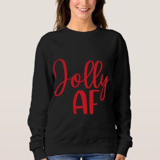 Moletom Jolly AF Engraçado Matança de Natal