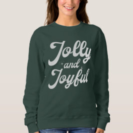 Moletom Jolly and Joyful