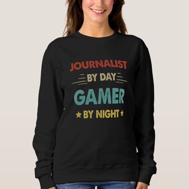 Moletom Journalist By Day Gamer By Night  1 (Frente)