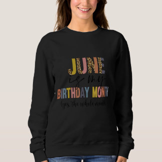 Moletom June É Meu Aniversário Sim O Mês Todo Aniversário