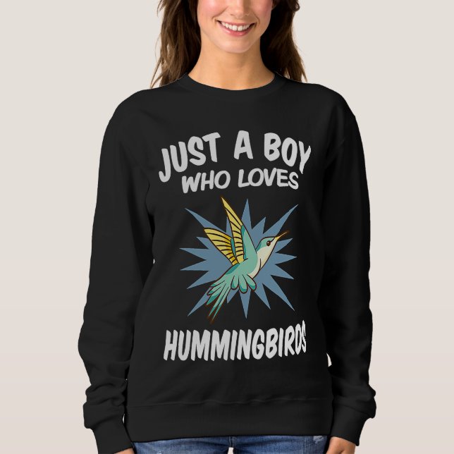 Moletom Just A Boy Who Loves Hummingbirds u2013 Funny Humm (Frente)