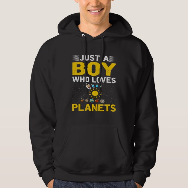 Moletom Just A Boy Who Loves Planets I Astronomy (Frente)