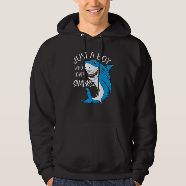 Moletom Just A Boy Who Loves Sharks Cool Sharks Lover Boys (Frente)