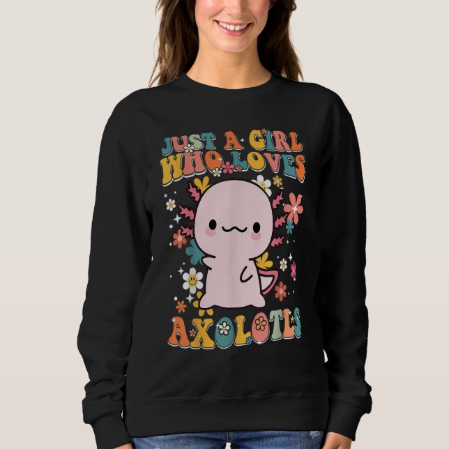 Moletom Just A Girl Who Loves Axolotls Retro Groovy Axolot (Frente)
