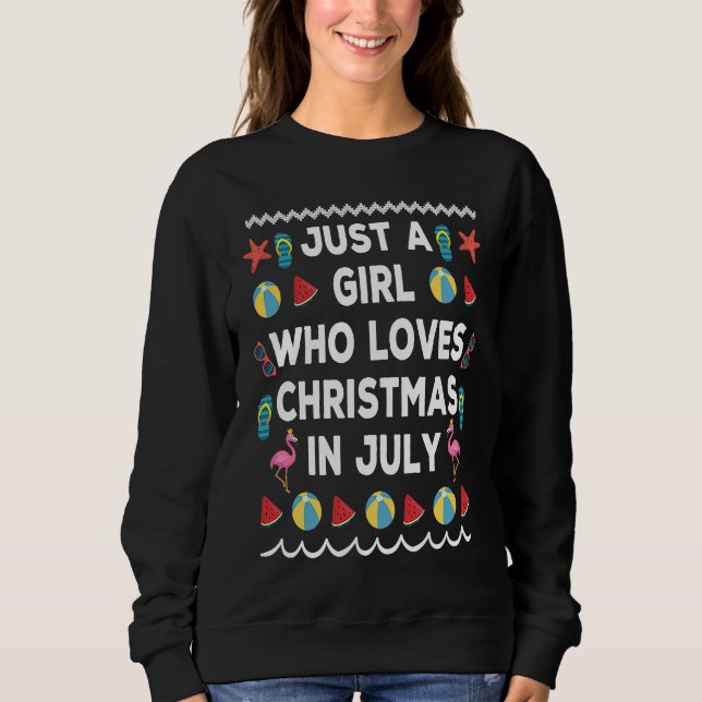 Moletom Just A Girl Who Loves Christmas In July Ugly Summe (Frente)