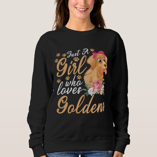 Moletom Just a girl who loves goldens golden retriever (Frente)