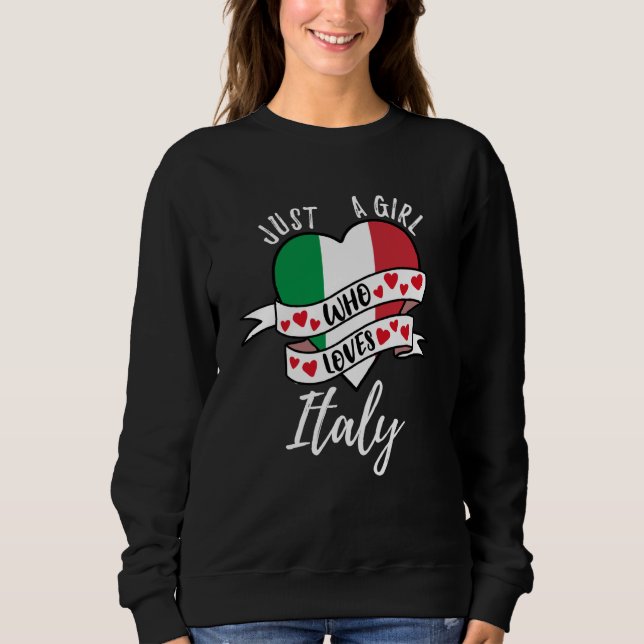 Moletom Just A Girl Who Loves Italy (Frente)