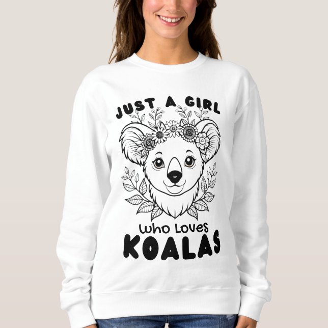 Moletom Just a Girl who Loves Koalas (Frente)