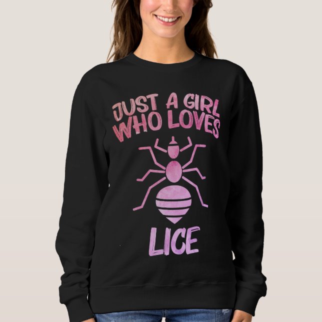 Moletom Just A Girl Who Loves Lice  For Women Insect Louse (Frente)