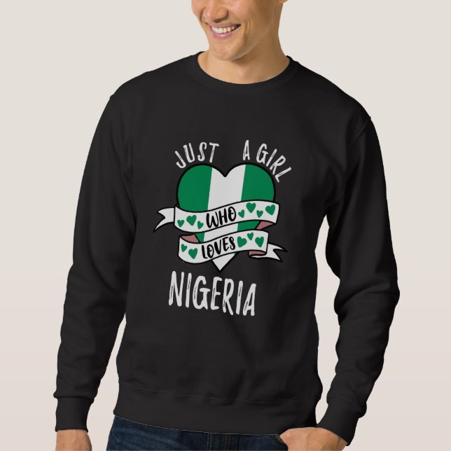 Moletom Just A Girl Who Loves Nigeria (Frente)