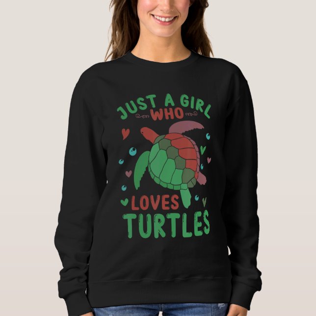 Moletom Just a Girl Who Loves Turtles   Sea Turtle   Graph (Frente)