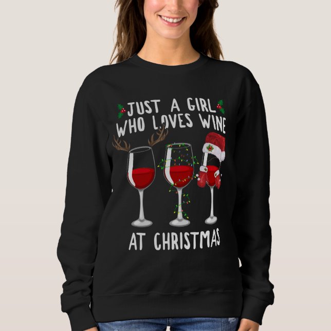 Moletom Just A Girl Who Loves Wine Glass At Christmas (Frente)
